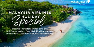 Tempah Tiket Penerbangan Anda Sekarang Dengan Tawaran “Holiday Special” Malaysia Airlines